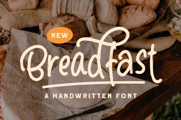 Breadfast Font: A Handwritten Typeface That Feels Just Right