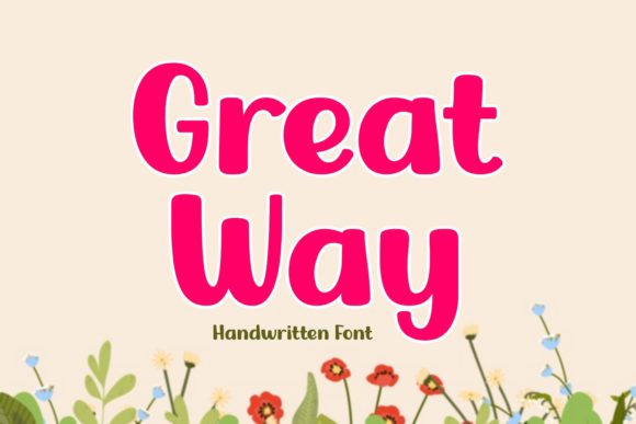 Great Way Font: Bold Handwritten Typography for Editorial Design