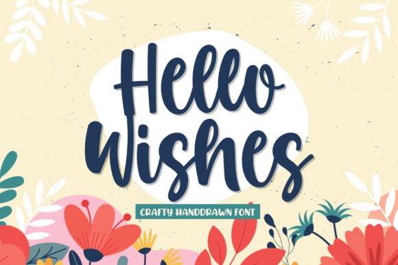 Hello Wishes: A Handwritten Font That Brings Your Creations to Life